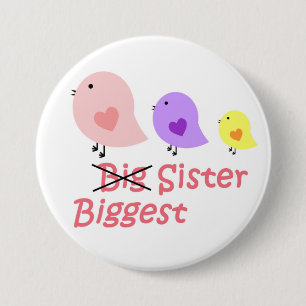 Biggest Sister Pinback Button