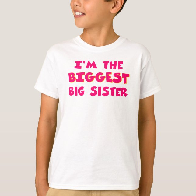 biggest sister T-Shirt (Front)