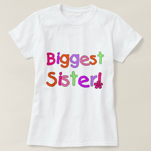 Biggest Sister T_shirts and Gifts
