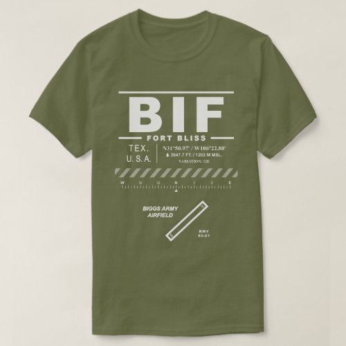 Biggs Army Airfield Fort Bliss BIF T_Shirt