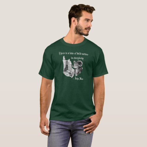 Bighorn John Muir There is a love of wild nature T_Shirt