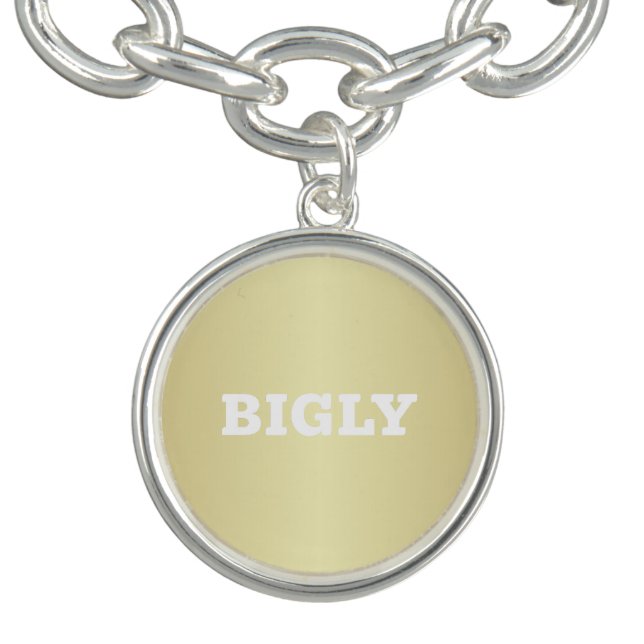 BIGLY CHARM BRACELET (Design)