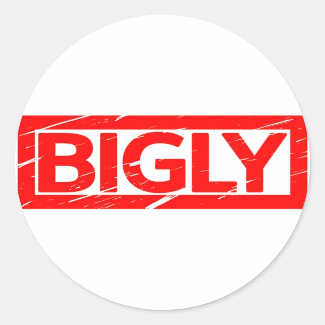 Bigly Stamp Classic Round Sticker (Front)