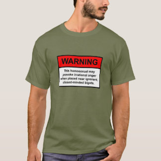 Bigot Warning T-Shirt