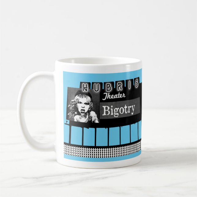 “Bigotry: The Musical” Billboard Mug (Left)