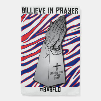 BIILIEVE BIG GAME PRAYERS NEEDED GARDEN FLAG