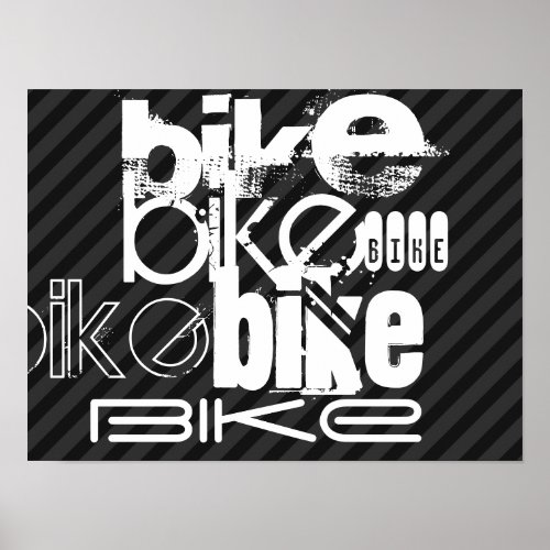 Bike Black  Dark Gray Stripes Poster