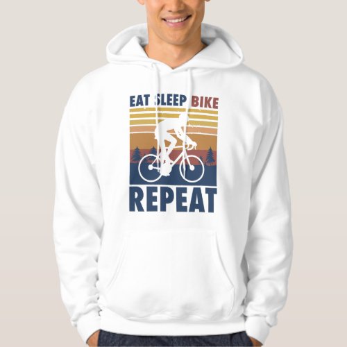 Bike Eat Sleep Bike Repeat Saying Bike Gift Hoodie