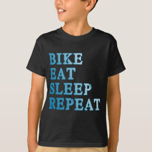 Bike, Eat, Sleep, Repeat Products T-Shirt