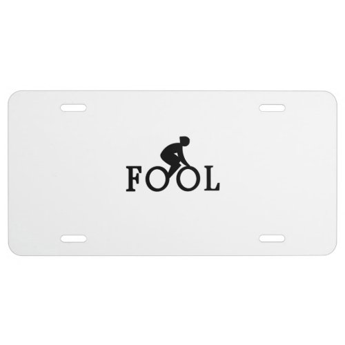 Bike Fool _ Cyclist Fan Gift License Plate