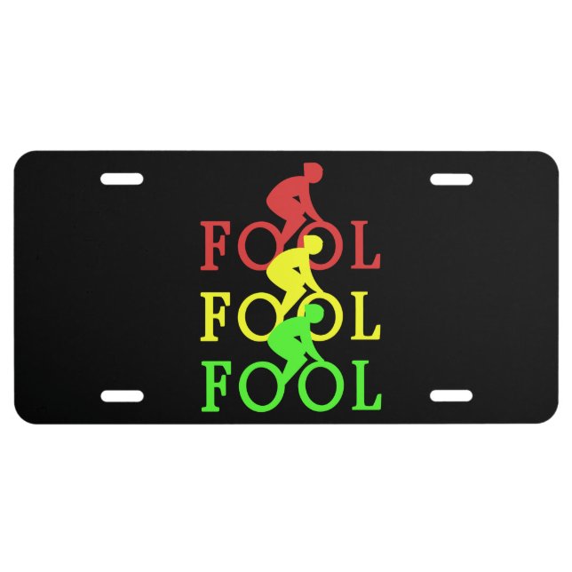Bike Fool - Cyclist Fan Gift License Plate (Front)