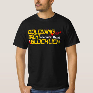 Bike Goldwing makes you happy T-Shirt