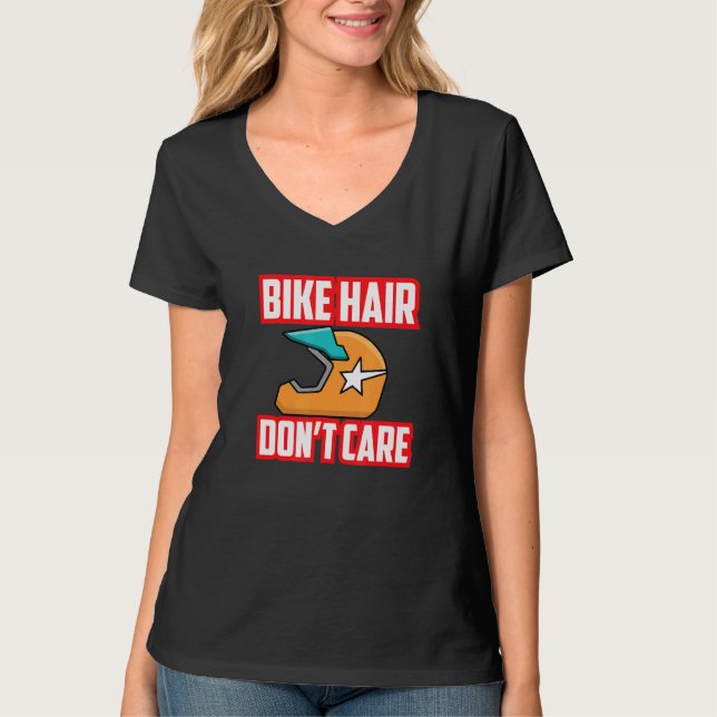 Bike Hair Don't Care T-Shirt (Front)