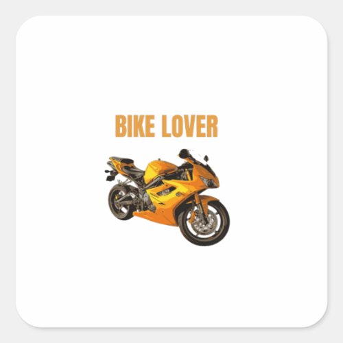 Bike Lover Motorcycle T-Shirt | Sport Bike Rider D Square Sticker