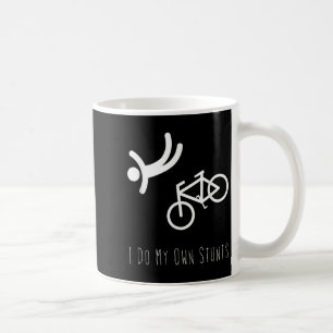 Bike Lover Shirt - I Do My Own Stunts Bmx Cycling Coffee Mug