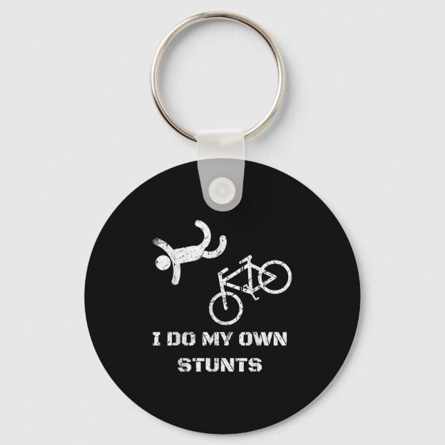 Bike Lover Shirt - I Do My Own Stunts Bmx Cycling  Keychain (Front)
