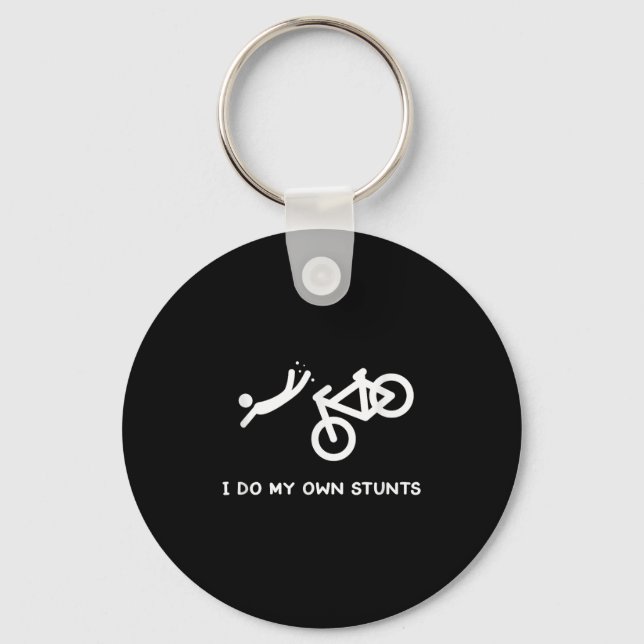 Bike Lovers Funny Shirt - I Do My Own Stunts  Keychain (Front)
