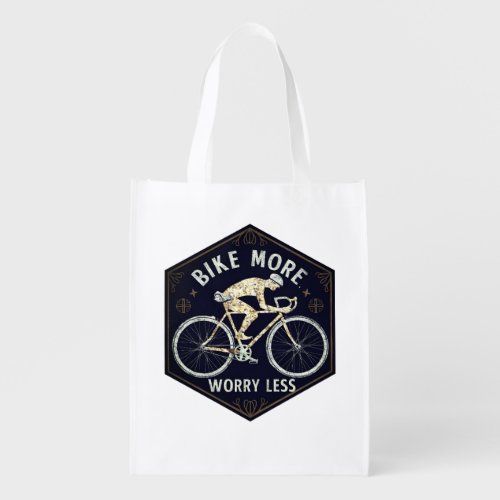 Bike More Worry Less Cycling  Grocery Bag