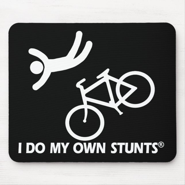 Bike My Own Stunts Mouse Pad (Front)