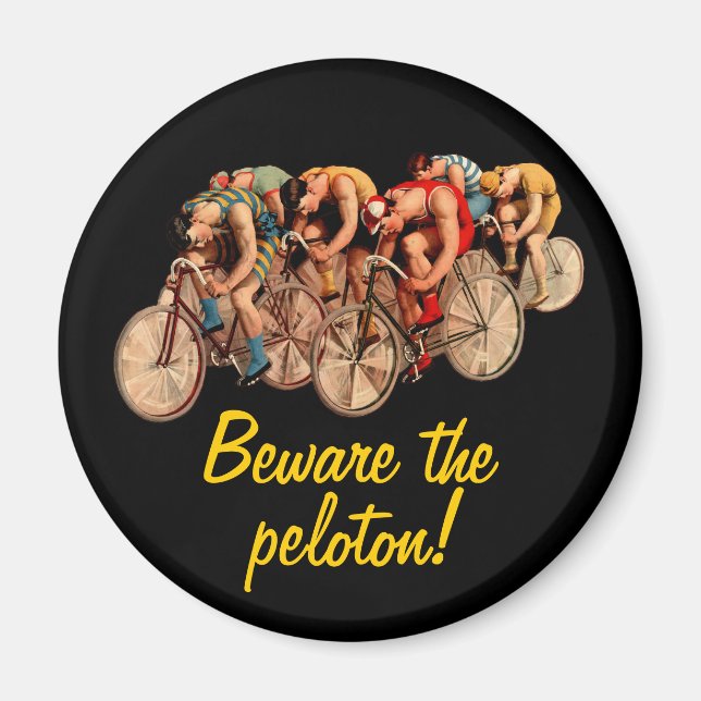 Bike Racing Peloton Humor Tshirt Magnet (Front)