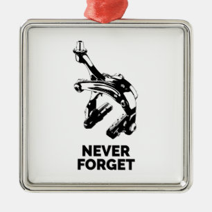 Bike Rim Brakes Never Forget Metal Ornament