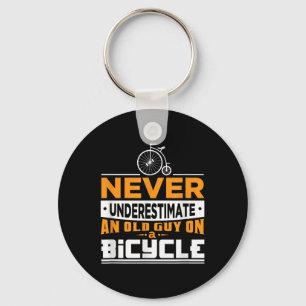 Bike Shirt For Grandpa Cyclist Rider Cycle Quote A Keychain