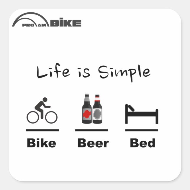 Bike Sticker - Life is Simple - Bike - Beer - Bed (Front)
