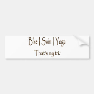 Bike   Swim   Yoga Bumper Sticker