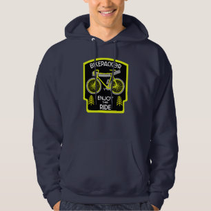 Bikepacking   Backpacking   Touring   Camping Hoodie