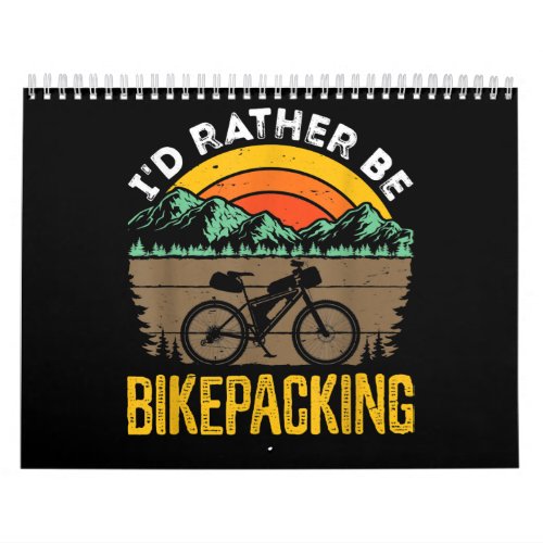 Bikepacking Bikepacker Mountain Bike Biking Calendar