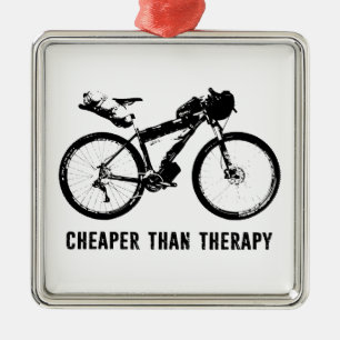 Bikepacking, Cheaper Than Therapy Metal Ornament