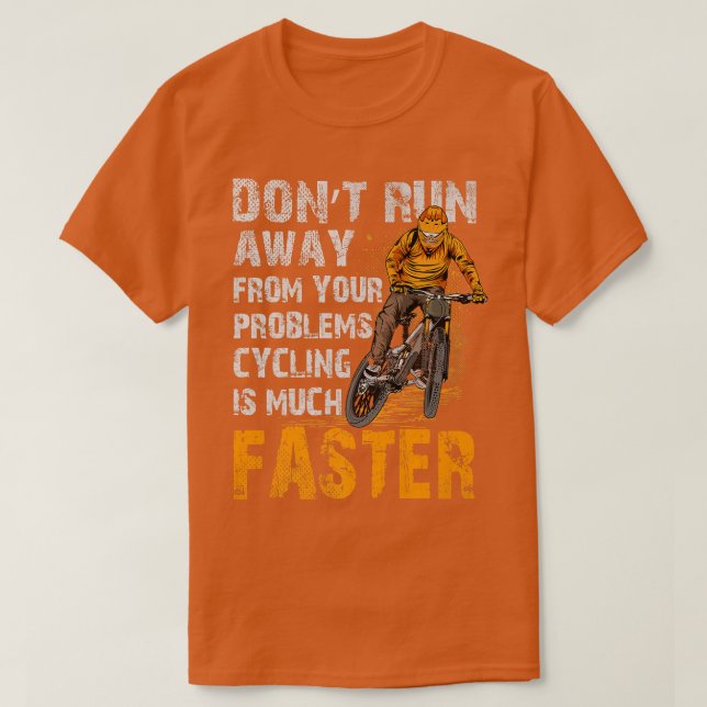 Biker Bicycle Cycling Cycle Rider Bike Ride  201 T-Shirt (Design Front)