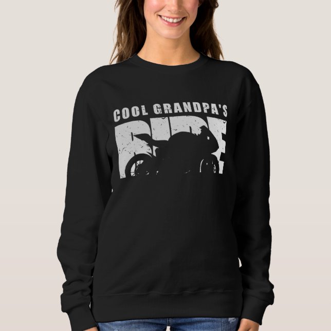 Biker Cool Grandpas Ride Motorcycles Sweatshirt (Front)