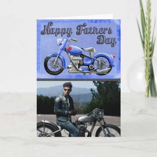 Biker Dad  Happy Fathers Day Photo Card