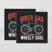 Biker Dad Like A Normal Dad But Wheely Cool (Front/Back)