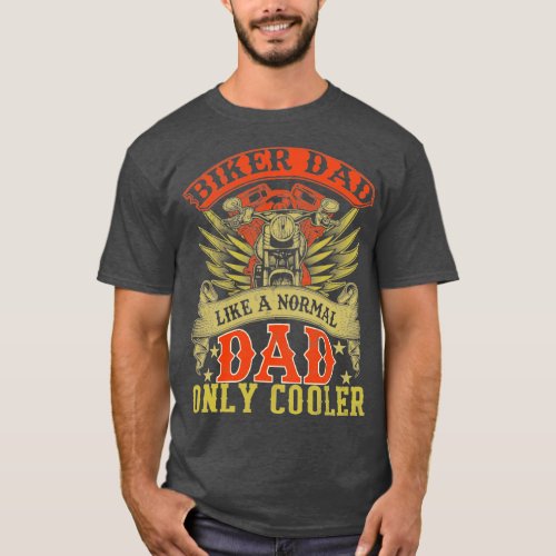 Biker Dad Motorcycle Fathers Day Design for Fathe  T_Shirt