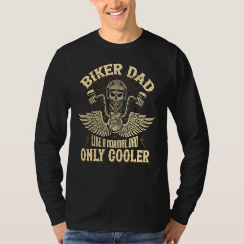 Biker Dad Motorcycle Fathers Day For  Father Bike T_Shirt