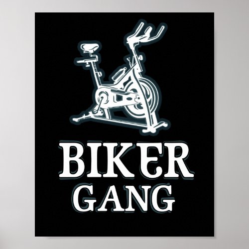 Biker Gang Funny Spin Saying Gym Workout Spinning Poster