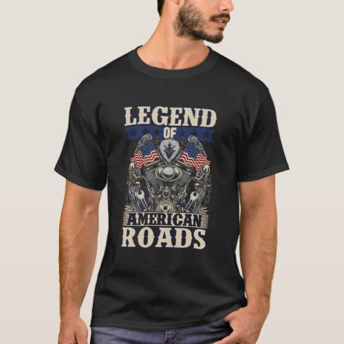 Biker Legend Of American Roads Patriotic Flag Moto T_Shirt