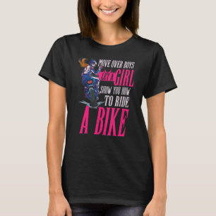 Biker Let A Girl Show You How To Ride T-Shirt