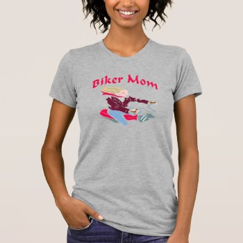 Biker Mom T-shirt by figstreetstudio at Zazzle