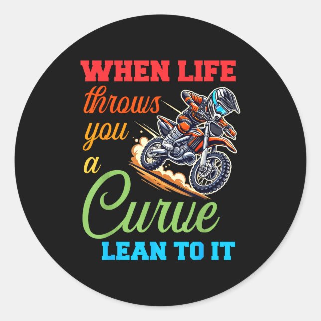 Biker Motorcycle Lover When Life Throws You A Curv Classic Round Sticker (Front)