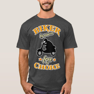 biker quote scooter vespa funny T-Shirt
