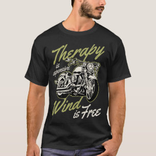Biker Quotes Funny Motorcycle Rider Saying T-Shirt