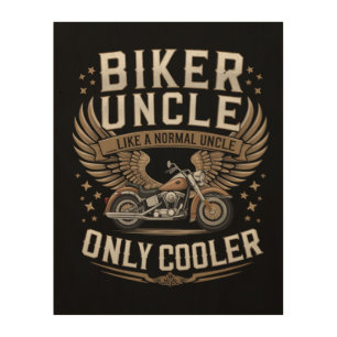 Biker Uncle Motorcycle Father's Day Wood Wall Art
