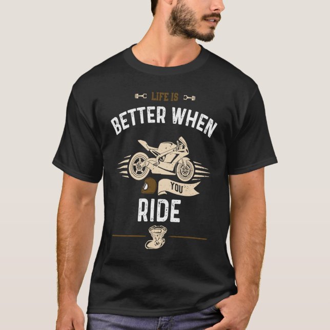 Biker  When You Ride  Motorcycle T-Shirt (Front)