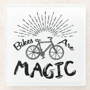 Bikes Are Magic Glass Coaster
