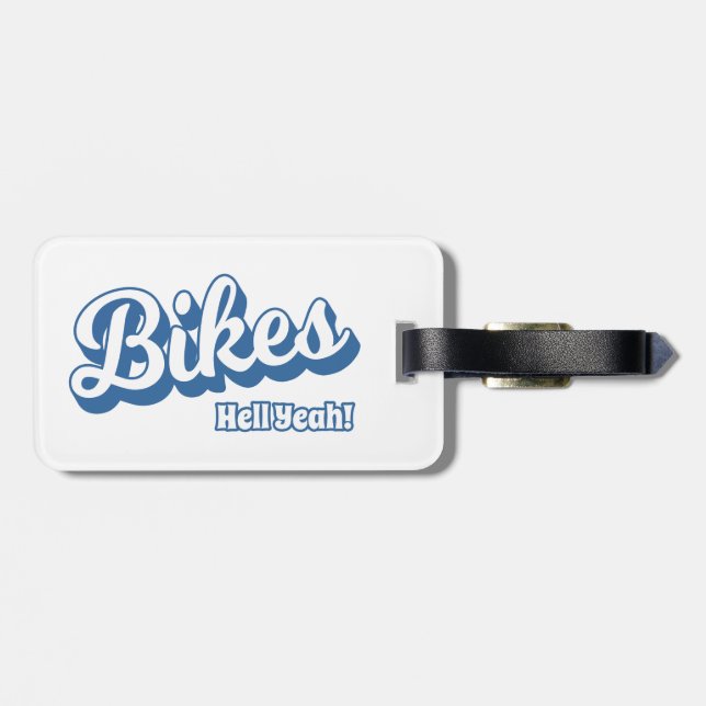 Bikes Hell Yeah! Luggage Tag (Back Horizontal)