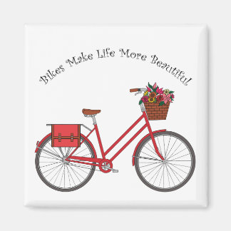 Bikes Make Life More Beautiful - Red Bike Magnet