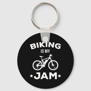 Biking Is My Jam Bike Lover Cycling Bicycle Mounta Keychain